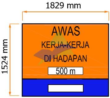 Advance Warning Sign — Signage (Ream Standard) supplied by Muhibah, Malaysia