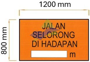 Jalan Selorong Di Hadapan — Signage (Ream Standard) supplied by Muhibah, Malaysia