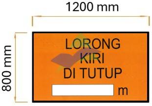 Lorong Kiri Di Tutup — Signage (Ream Standard) supplied by Muhibah, Malaysia